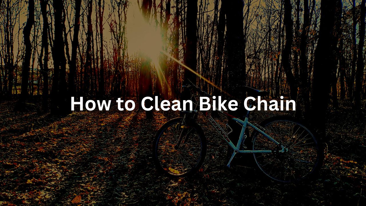How to Clean Bike Chain